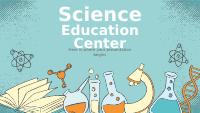 Science Education Center by Slidesgo.pptx